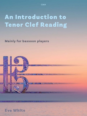 An Introduction to Tenor Clef Reading for Bassoon Bassoon