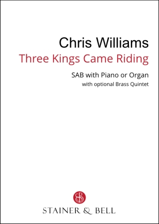 Three Kings Came Riding (SAB) SAB