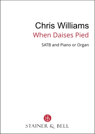 When daises pied (SATB & pf or org) SATB & pf or org