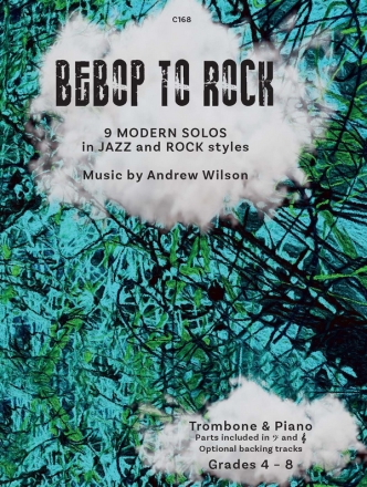 Bebop to Rock. Trombone & Piano Trombone & Piano