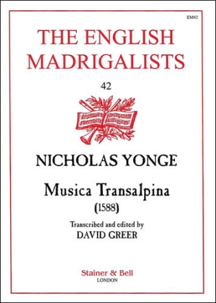 Musica Transalpina (1588) Madrigals