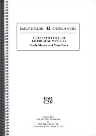 Fifteenth-Century Liturgical Music: IV Early Masses and Mass Pairs Choral Score