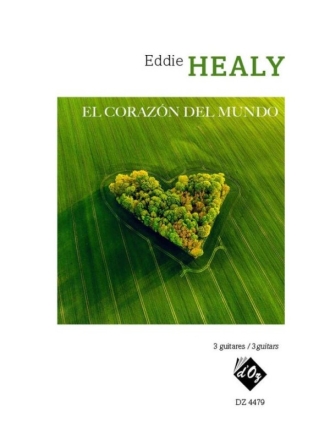 El corazn del mundo Gitarre Trio / Quartett Partitur und Stimmen