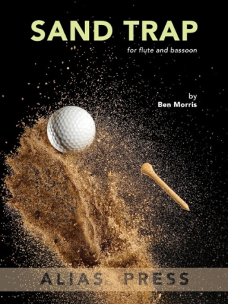 Sand Trap Flte und Fagott Partitur und Stimme