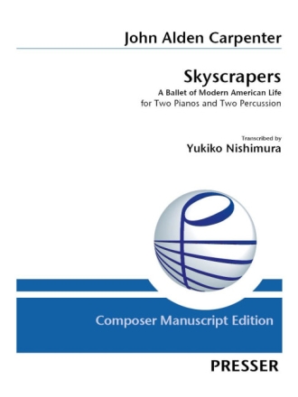 Skyscrapers Zwei Klaviere und zwei Percussion Partitur und Stimmen