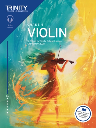 Trinity College London Violin Exam Pieces from 2025: Grade 6 Violin