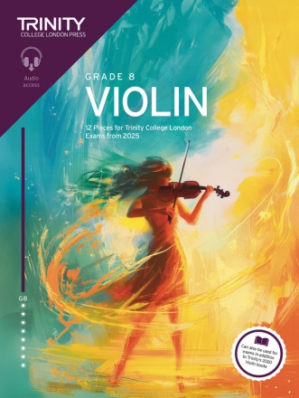 Trinity College London Violin Exam Pieces from 2025: Grade 8 Violin