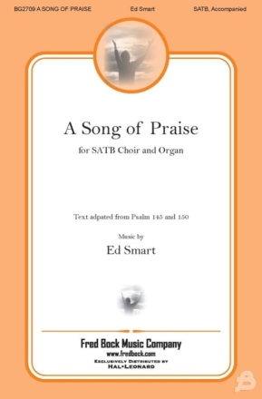 A Song of Praise Gemischter Chor mit Begleitung Chorpartitur