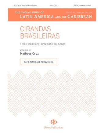Cirandas Brasileiras Gemischter Chor mit Begleitung Chorpartitur