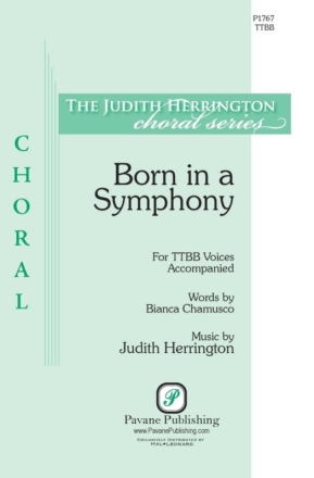 Born in a Symphony Mnnerchor mit Begleitung Chorpartitur
