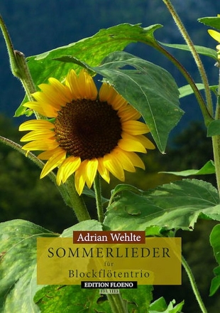 Sommerlieder fr Blockfltentrio (SAT) Partitur und Stimmen