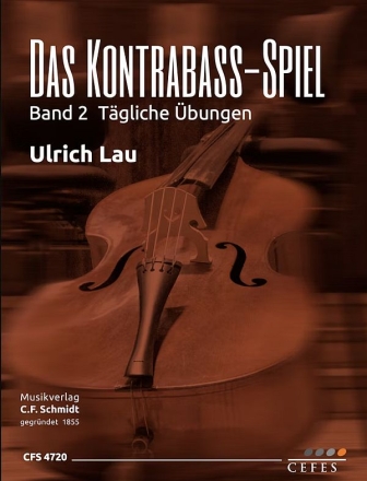 Das Kontrabass-Spiel Band 2 - Tgliche bungen fr Kontrabass
