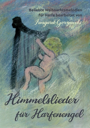Himmelslieder f�r Harfenengel f�r Harfe bearbeitet