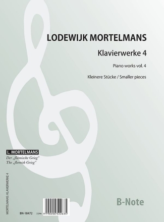 Klavierwerke Band 4: Kleinere Stcke (Smaller pieces) fr Klavier