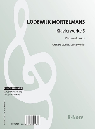Klavierwerke Band 5: Grere Stcke (Larger Works) fr Klavier