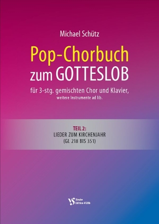 Pop-Chorbuch Band 2 f�r 3stg gem Chor und Klavier, weitere Instrumente ad lib. Partitur
