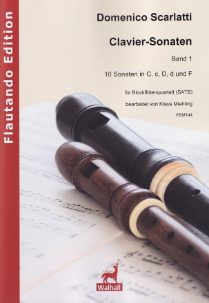 Clavier-Sonaten Band 1 (10 Sonaten in C, c, D, d und F) fr Blockfltenquartett (SATB) Partitur und Stimmen