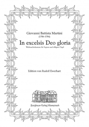 In excelsis Deo gloria (Weihnachtskantate) fr Sopran und obligate Orgel