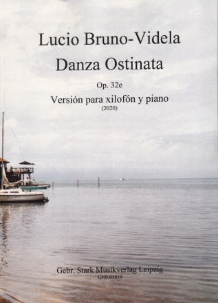 Danza Ostinata op.32e (2020) versin para xilofn y piano