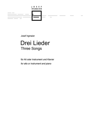 3 Lieder (3 Songs) fr Alt oder Instrument und Klavier