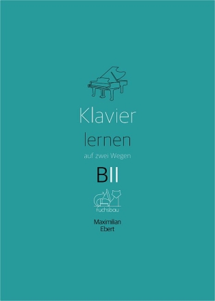 Klavier lernen auf zwei Wegen Band 2 fr Klavier
