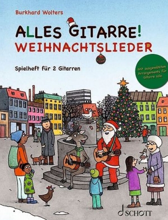 Alles Gitarre! - Weihnachtslieder fr 2 Gitarren Spielpartitur