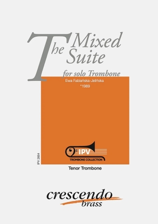 The Mixed Suite for solo trombone
