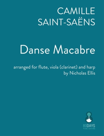Saint-Sa�ns - Danse Macabre Flute, Viola and Harp Partitur + Stimmen