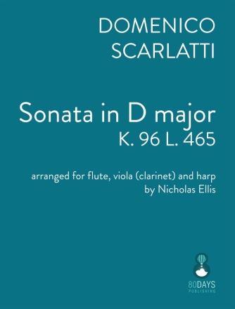Scarlatti - Sonata in D major K96 L465 Flute, Viola and Harp Partitur + Stimmen