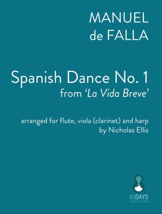 De Falla - Spanish Dance No. 1 Flute, Viola and Harp Partitur + Stimmen