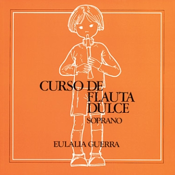 Curso de Flauta Dulce (Soprano) Sopranblockflte Buch