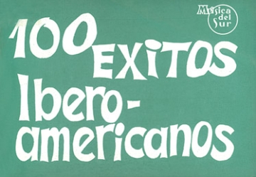 100 Exitos Ibero Americanos Melody and Chords Buch