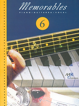 Memorables 6 Klavier, Gesang und Gitarre Buch