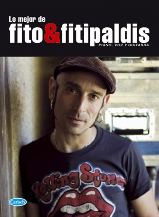 Lo Mejor de Fito y los Fitipaldis Klavier, Gesang und Gitarre Buch