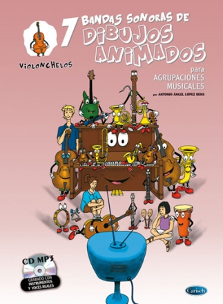 7 Dibujos Animados - Violonchelos Cello Buch und CD