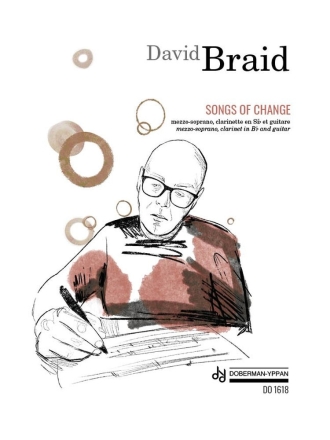 Songs of Change Vocal, Clarinet and Guitar Partitur + Stimmen