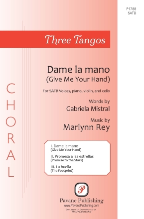 Three Tangos - 1. Dame La Mano SATB Chorpartitur