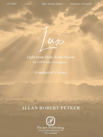 Lux - Light From Dona Nobis Pacem SATB and Orchestra Partitur + Stimmen