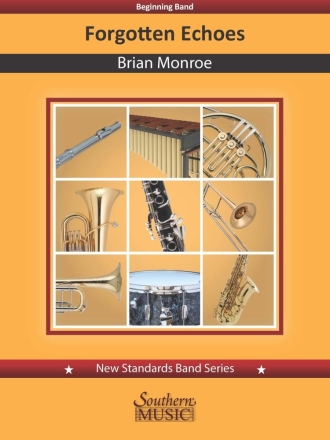 Forgotten Echoes Concert Band Partitur + Stimmen