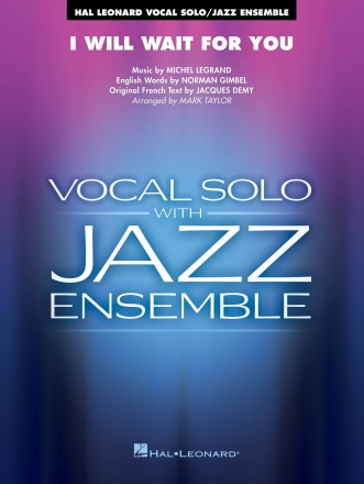 I Will Wait for You Jazz Ensemble Partitur + Stimmen