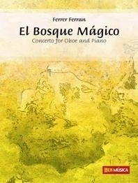El Bosque Magico Concert Band and Oboe Solo Partitur + Stimmen