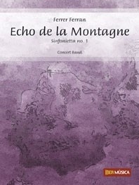 Echo de la Montagne Concert Band/Harmonie Partitur + Stimmen