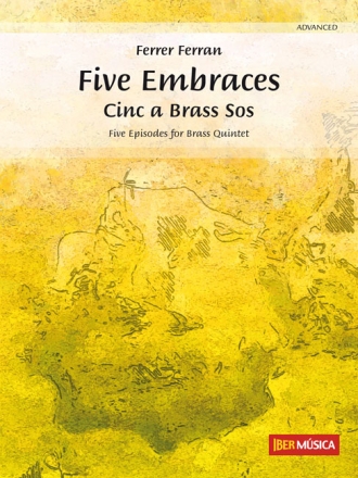 Five Embraces Blechblserquintett Partitur + Stimmen