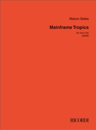 Mainframe Tropics Horn, Violin and Piano Partitur + Stimmen
