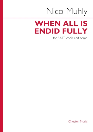 When All is Endid Fully SATB and Organ Chorpartitur