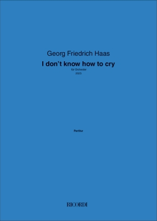 I don't know how to cry Orchestra Partitur