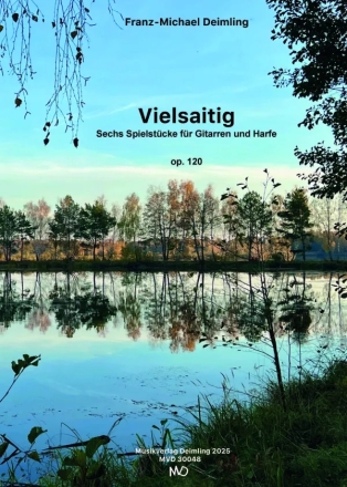 Vielsaitig - Sechs Spielst�cke op.120 (2024) f�r Gitarre und Harfe Partitur und Stimmen