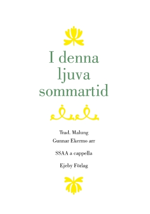 I denna ljuva sommartid for female choir (SSAA) a cappella choral score (schwed)