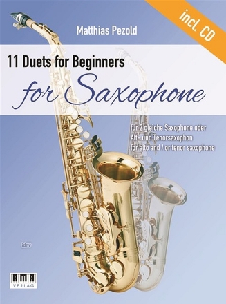 11 Duets for Beginners for Saxophone (+CD) fr 2 gleiche Saxophone oder Alt- und Tenorsaxophon Partitur und Stimmen