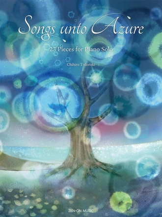 Songs unto Azure Klavier Spielpartitur